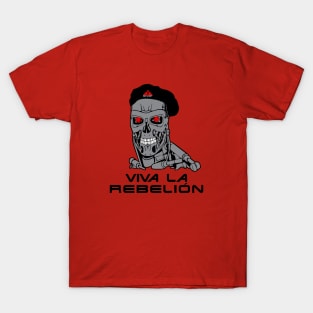 Viva la Rebelion T-Shirt